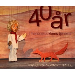 40 år i marionetdukkens tjeneste: Skørping Marionetteater