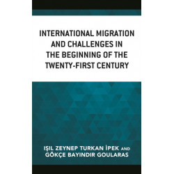 International Migration and Challenges in the Beginning of the Twenty-First Century