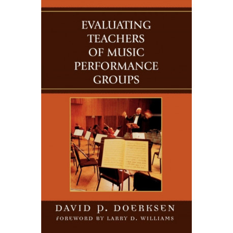Evaluating Teachers of Music Performance Groups