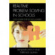 Real-Time Problem Solving in Schools: Case Studies for School Leaders