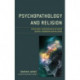 Psychopathology and Religion: Structural Convergences between Mental Disorders and Religion