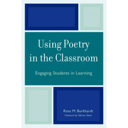 Using Poetry in the Classroom: Engaging Students in Learning