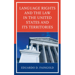 Language Rights and the Law in the United States and Its Territories
