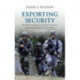 Exporting Security: International Engagement, Security Cooperation, and the Changing Face of the US Military