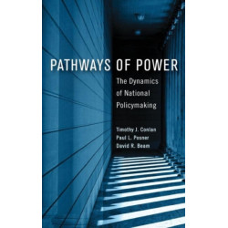 Pathways of Power: The Dynamics of National Policymaking