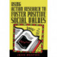 Using Action Research to Foster Positive Social Values