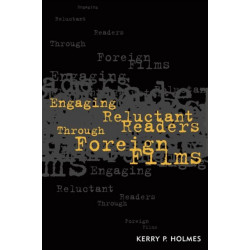 Engaging Reluctant Readers Through Foreign Films