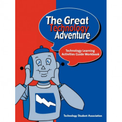 The Great Technology Adventure: Technology Learning Activities Guide Workbook