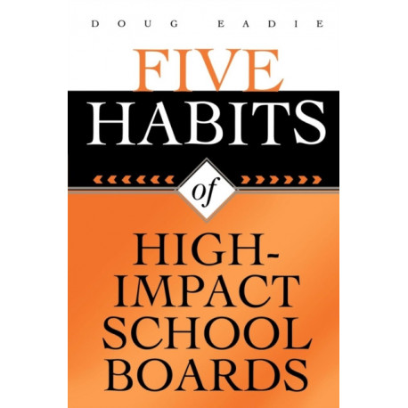 Five Habits of High-Impact School Boards
