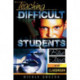 Teaching Difficult Students: Blue Jays in the Classroom