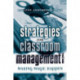 Strategies for Classroom Management, K-6: Making Magic Happen