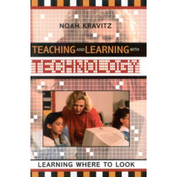 Teaching and Learning with Technology: Learning Where to Look