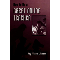 How to be a Great Online Teacher