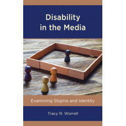 Disability in the Media: Examining Stigma and Identity