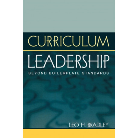 Curriculum Leadership: Beyond Boilerplate Standards