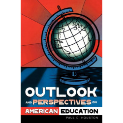 Outlook and Perspectives on American Education