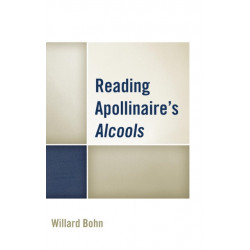 Reading Apollinaire's Alcools