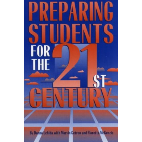Preparing Students for the 21st Century