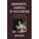 Marguerite, Countess of Blessington: The Turbulent Life of a Salonniere and Author