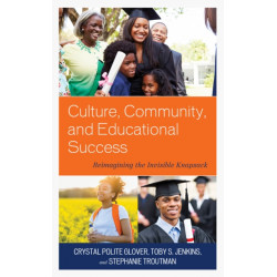 Culture, Community, and Educational Success: Reimagining the Invisible Knapsack