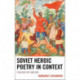 Soviet Heroic Poetry in Context: Folklore or Fakelore