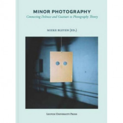 Minor Photography: Connecting Deleuze and Guattari to Photography Theory