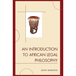 An Introduction to African Legal Philosophy