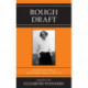 Rough Draft: The Modernist Diaries of Emily Holmes Coleman, 1929-1937