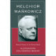 Melchior Wankowicz: Poland’s Master of the Written Word