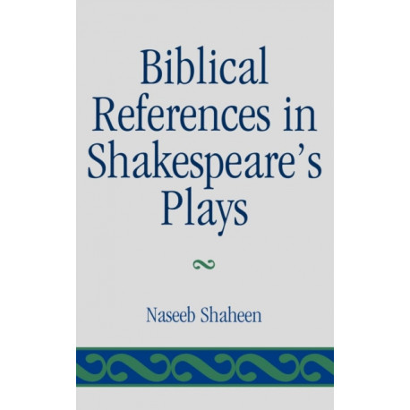 Biblical References in Shakespeare's Plays