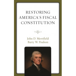 Restoring America's Fiscal Constitution