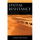 Spatial Resistance: Literary and Digital Challenges to Neoliberalism