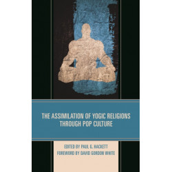 The Assimilation of Yogic Religions through Pop Culture