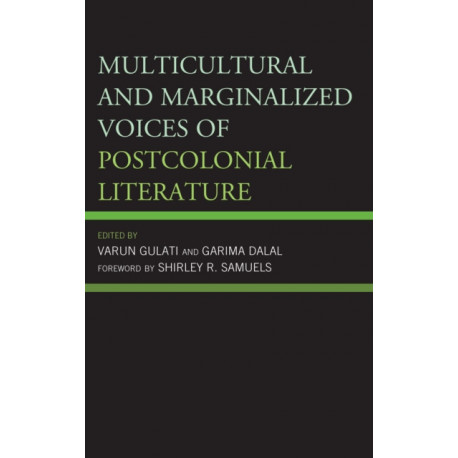 Multicultural and Marginalized Voices of Postcolonial Literature