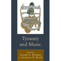 Tyranny and Music