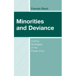 Minorities and Deviance: Coping Strategies of the Power-Poor