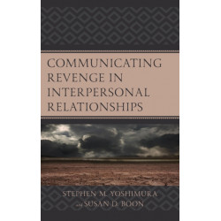 Communicating Revenge in Interpersonal Relationships