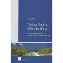 The Legal Regime of Nuclear Energy