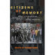 Citizens of Memory: Affect, Representation, and Human Rights in Postdictatorship Argentina