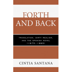 Forth and Back: Translation, Dirty Realism, and the Spanish Novel (1975–1995)