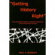 "Getting History Right": East and West German Collective Memories of the Holocaust and War