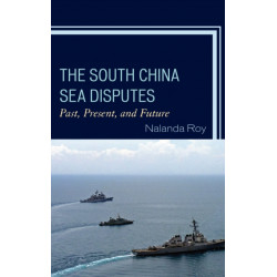 The South China Sea Disputes: Past, Present, and Future