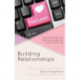 Building Relationships: Online Dating and the New Logics of Internet Culture