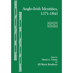 Anglo-Irish Identities, 1571-1845