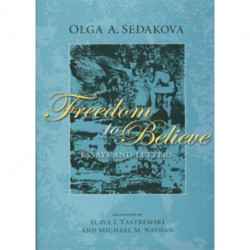 Freedom to Believe: Essays and Letters