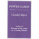Power Games: Why Winners Win and Losers Lose