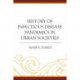 History of Infectious Disease Pandemics in Urban Societies