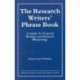 The Research Writer's Phrase Book: A Guide to Proposal Writing and Research Phraseology