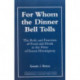 For Whom the Dinner Bell Tolls: The Role and Function of Food and Drink in the Prose of Ernest Hemingway
