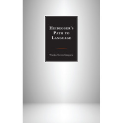 Heidegger's Path to Language
